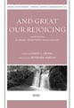 And Our Great Rejoicing SATB choral sheet music cover